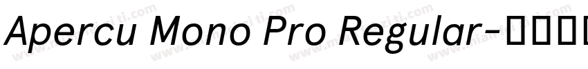 Apercu Mono Pro Regular字体转换